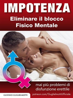 cover image of Impotenza--Eliminare il blocco fisico e mentale